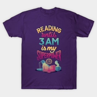 Reading Until 3 AM T-Shirt